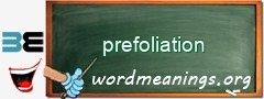WordMeaning blackboard for prefoliation